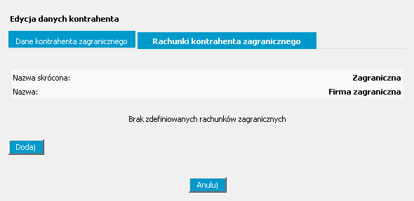 Rysunek 220 SuperUser Kontrahenci Lista Kontrahenci Nowy kontrahent zagraniczny Edycja danych kontrahenta Dane kontrahenta zagranicznego