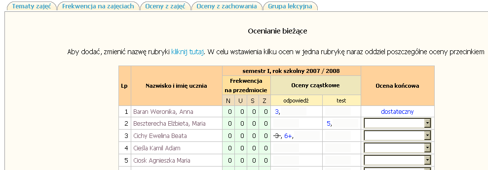 Dziennik lekcyjny moŝliwości - oceny Elektroniczny system administracji szkołą elsas PoniŜej ekran z wprowadzania ocen dla przedmiotu.