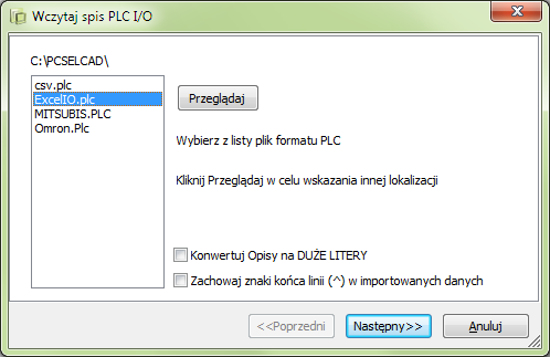 Projekt ze sterownikiem PLC z bazy aparatury Wczytanie listy We/Wy PLC Innym sposobem wczytania właściwych adresów i opisów do projektu jest import listy We/Wy PLC, która zwykle może zostać