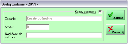 Środki są automatycznie obliczane ze wszystkich działań należących do zadania.