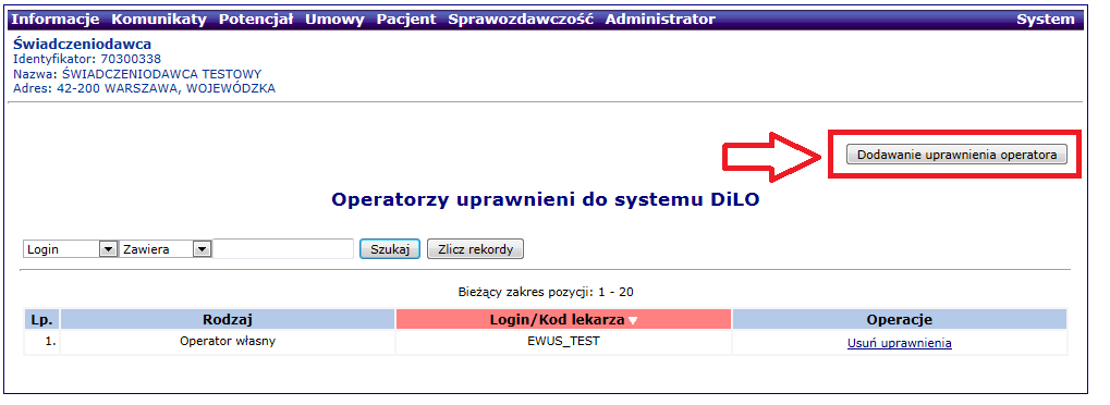 DODAWANIE OPERATORA 27 Kolejnym krokiem jest dodanie operatora, który będzie mógł zalogować się do systemu AP-DILO. W tym celu należy wybrać przycisk dodawanie uprawnień operatora.