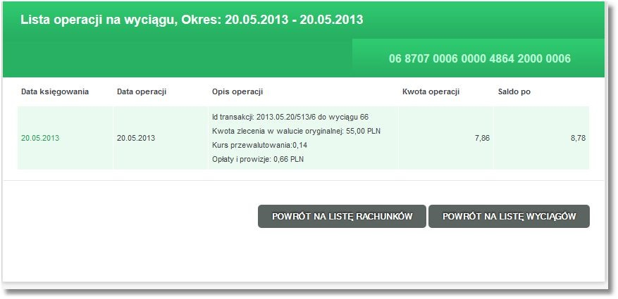 Rozdział 7 Rachunki Id transakcji - unikalny identyfikator transakcji, Kurs przewalutowania - kurs po jakim nastąpiło przewalutowanie (wartość prezentowana tylko jeśli wystąpiło przewalutowanie),