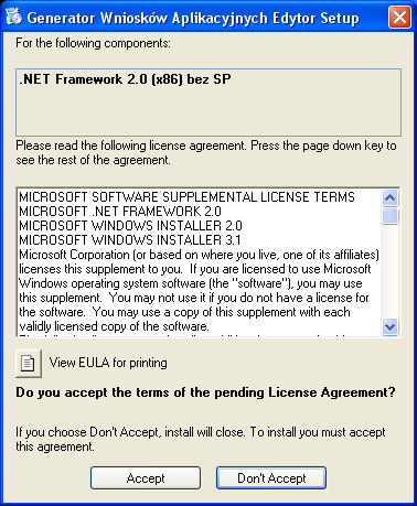 Po uruchomieniu instalatora program informuje uŝytkownika, Ŝe zainstaluje na jego komputerze komponent.net Framework 2.0 