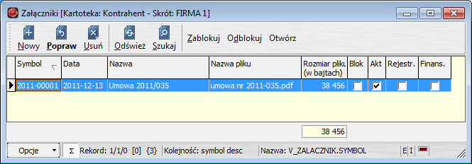 Rysunek 7.27: Okno przeglądania kartoteki załączników Tabela 7.20: funkcji okna przeglądania kartoteki załączników Zablokuj Blokuje załącznik. Zablokowany załącznik nie może być edytowany.