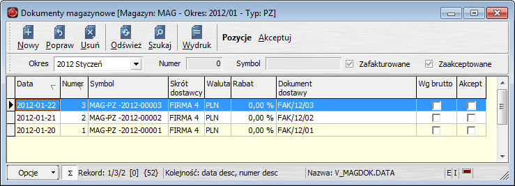 Rysunek 6.1: Okno przeglądania kartoteki nagłówków dokumentów PZ Tabela 6.2: funkcji okna przeglądania kartoteki nagłówka dokumentu PZ Wydruk Drukuje dokument PZ na drukarce.