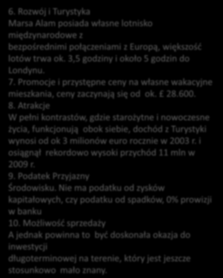 Lista 10 głównych powodów aby zainwestowad na Wybrzeżu Morza Czerwonego Wysokie zabezpieczenie zwrotu z inwestycji.