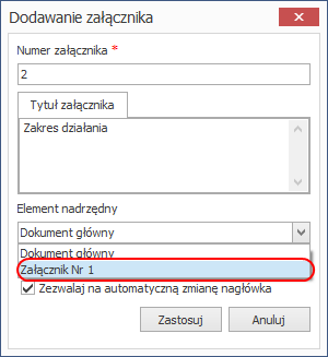 Załącznik zostanie dodany na nowej zakładce: Dodając kolejny załącznik, pod jego tytułem z dostępnej listy rozwijanej wybieramy nadrzędność
