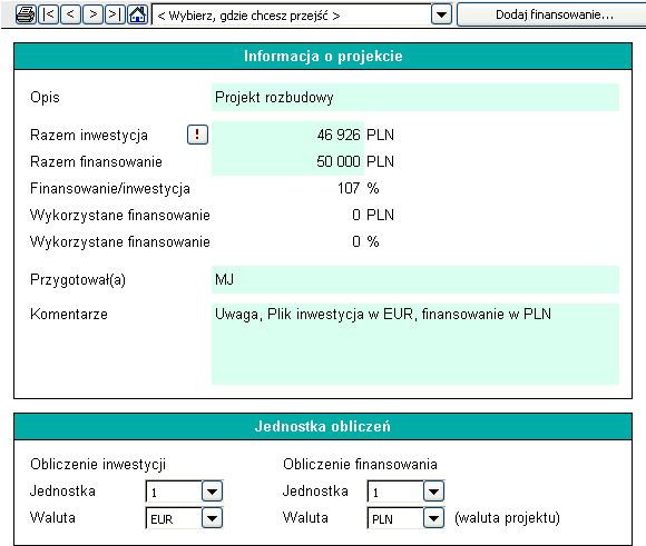 3.13 Finansowanie (wersja Enterprise) Dzięki dodatkowemu modułowi finansowemu zawartym w wersji Enterprise programu, możesz zaplanować finansowanie inwestycji.
