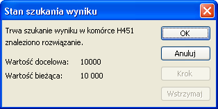 Wynik zostanie przedstawiony w oknie Stan szukania wyniku