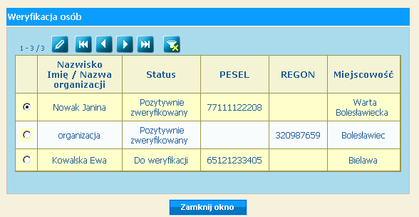 WERYFIKACJA OSÓB Przycisk "Weryfikacja osób" otwiera okno, w którym można dokonać weryfikacji użytkowników wysyłających wnioski.