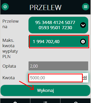 Krok 2 zdefiniowanie kwoty przelewu i zatwierdzenie dyspozycji Użytkownik wpisuje kwotę przelewu w wysokości nie wyższej niż wskazana jako Maksymalna kwota wypłaty PLN i zatwierdza klawiszem