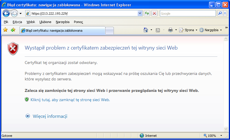 Jeżeli za pomocą przeglądarki połączymy się z serwerem WWW, którego certyfikat został unieważniony, a w ustawieniach przeglądarki włączona jest opcja Sprawdź, czy certyfikat serwera nie został