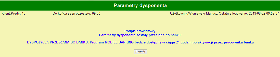 Rys.4.2. Ekran parametrów dysponenta Rys.4.3. Podsumowanie zmian ustawień dysponenta Rys.4.4. Komunikat o przesłaniu informacji do Banku 5.