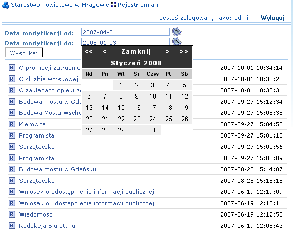 Logiem, godłem i odnośnikiem) Menu podmiotowe oraz przedmiotowe Ujednolicony układ strukturalny serwisu i ujednolicona forma prezentacji danych.