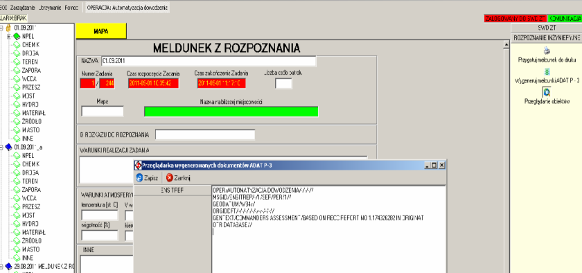 Tomasz Ratajczak, Sławomir Kośnik Uniwersalność systemu TSMRI została zapewniona przez opracowanie odpowiednich protokołów wymiany informacji, co przekłada się na kompatybilność z istniejącymi w WP