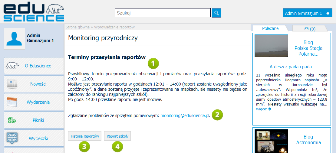 3. Wprowadzanie raportów RYS. 5 PORTAL EDUSCIENCE STRONA GŁÓWNA MONITORING PRZYRODNICZY WPROWADZANIE RAPORTÓW 1.