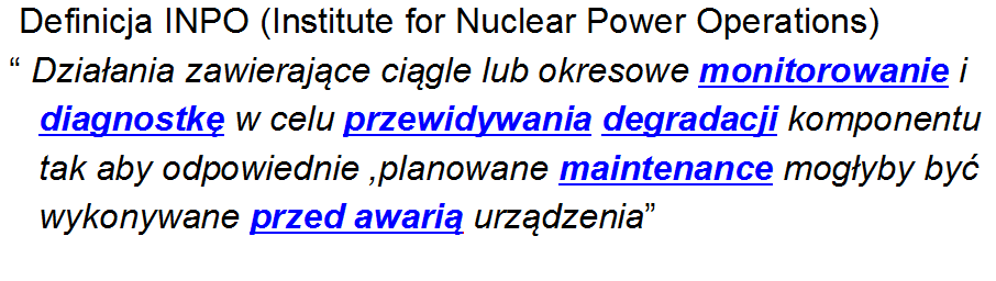 FILOZOFIA PREDYKCYJNEGO UR Monitorowanie znaczy dokładne obserwowanie Diagnozowanie znaczy ustalenie stanu zdrowia Przewidywanie znaczy zamierzony lub przewidywany przyszły stan Degradacja znaczy
