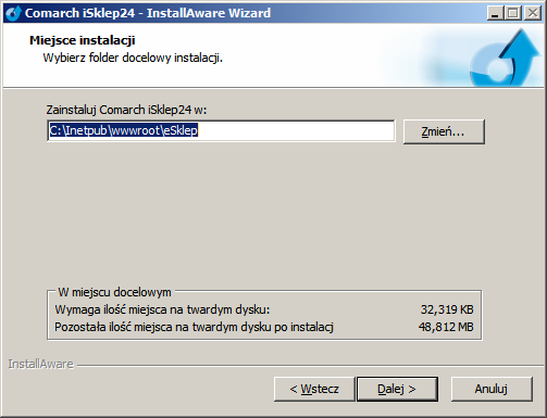 Uwaga: W przypadku instalacji Comarch isklep24 w innej witrynie niŝ domyślna, zaleca się aby na etapie wyboru katalogu wskazać katalog fizyczny tej witryny.
