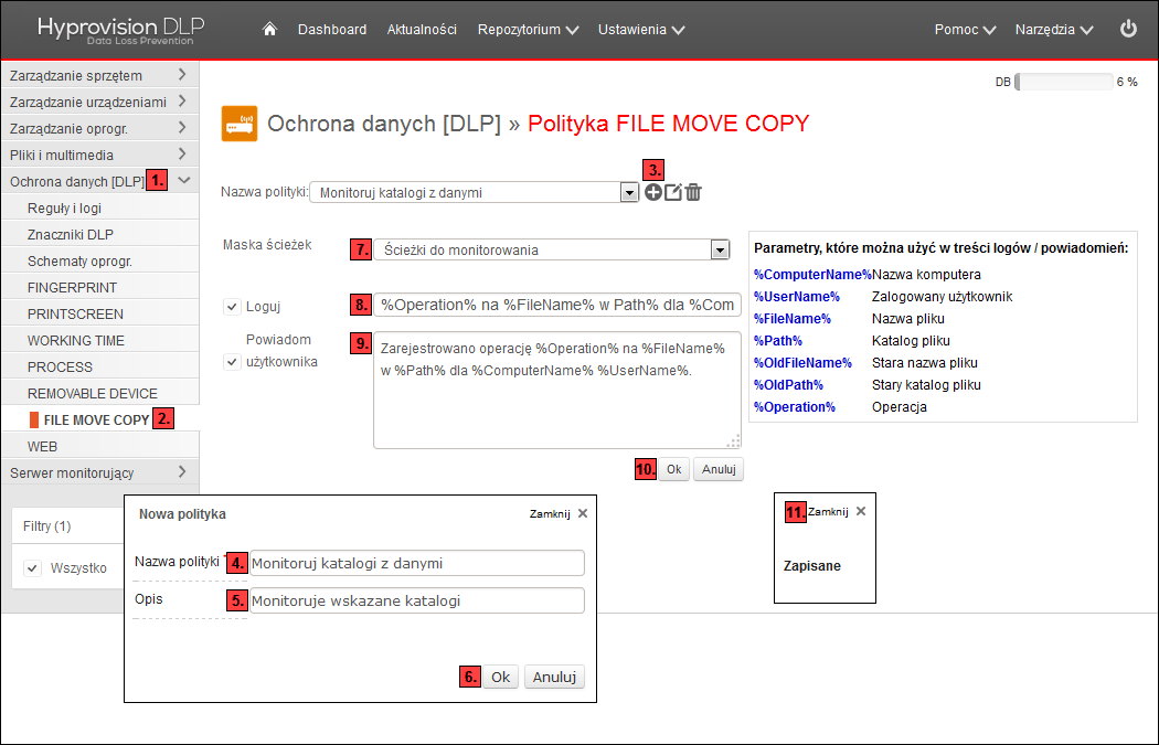 KROK 2: W celu utworzenia i zdefiniowania polityki FILE MOVE COPY należy: 2) W menu Ochrona danych [DLP] kliknąć FILE MOVE COPY.