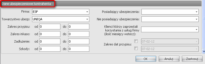 * Dane ubezpieczeniowe kontrahenta Firma wpisujemy firmę ( funkcję pomocniczą pełni autouzupełnianie ).