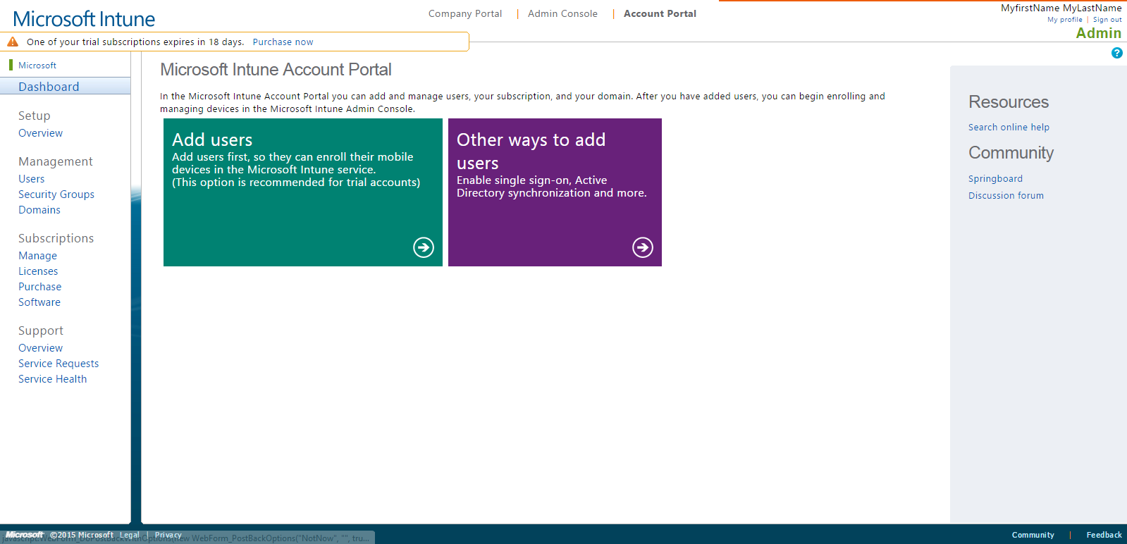 Customer Action 2 3 1 The process for setting up the POR on a subscription for Intune, EMS & ADPP is very similar to what we have just seen for O365 and CRM Subscriptions.