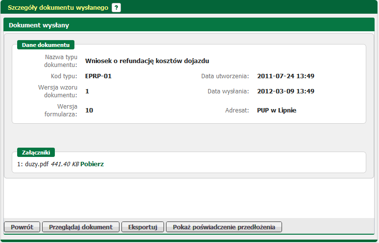 Sprawy Przydatne informacje dotyczące użycia przycisków funkcyjnych: - powrót do okna dokumentów wysłanych, - służy do przedlądania danych dokumentu bez możliwości wprowadzenia zmian, - eksport