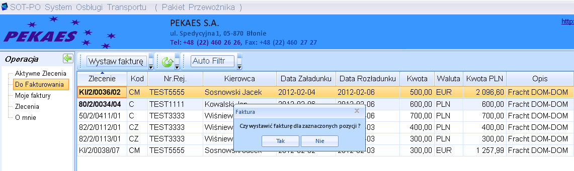 Wybrane zlecenia są wyróżniane i przenoszone na początek listy. Kolejne kroki są identyczne jak podczas wystawiania faktury pojedynczej- klawisz Wystaw fakturę. 4. Moje Faktury.