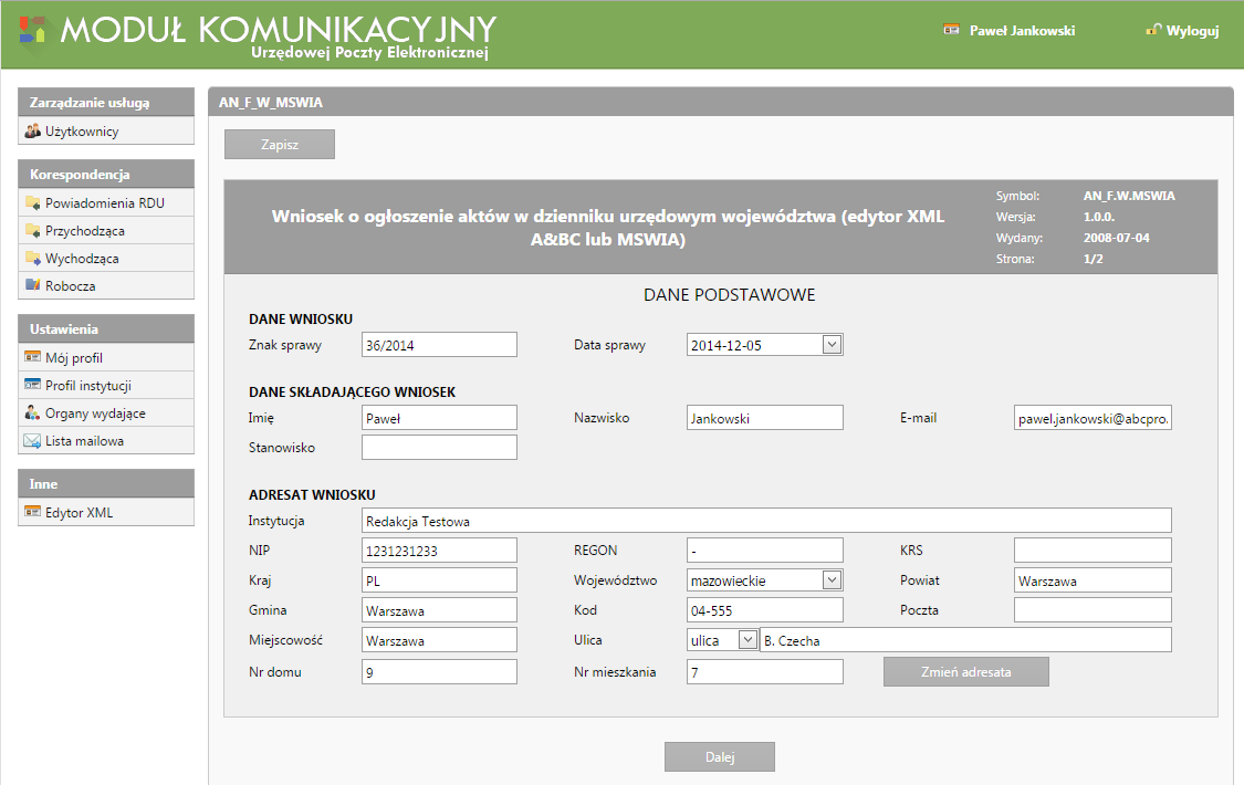 Dane adresata wniosku zostały automatycznie wprowadzone w odpowiednie pola na wniosku na podstawie danych przechowywanych w bazie danych.