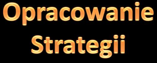 Struktura strategii operacyjnej Cele główne Cele szczątkowe Zadania