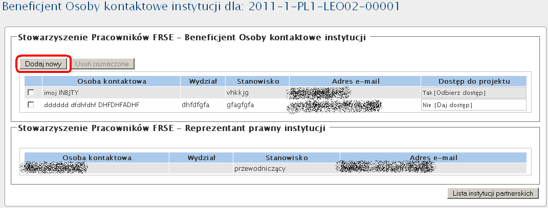 3. Wyświetli się lista osób kontaktowych instytucji Beneficjenta. 4. Kliknąć przycisk "Dodaj nowy". 5.