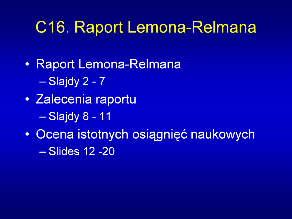 Uwagi: Wykład rozpoczyna się szczegółowym omówieniem obaw przedstawionych w 2006 roku przez Komitet Lemona-Relmana stwierdzajacych: że biotechnologia jest sprawą światowej wagi oraz, że potencjalne