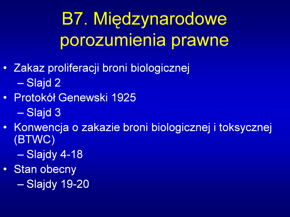 Uwagi: Naukowcy nie muszą znać wszystkich szczegółów konwencji BTWC oraz historii negocjacji.