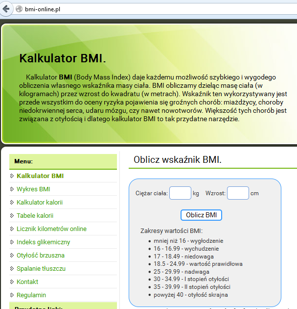 BMI = M / W 2 BVA dla WYJŚCIA! testy pokazują, że dokładność BMI to 0.