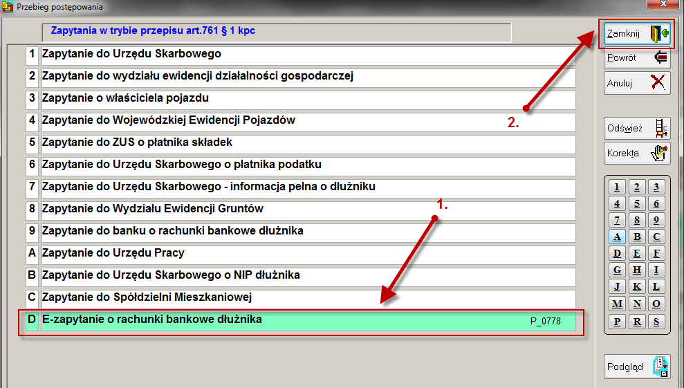 Rysunek 3 Wybór dłużnika, którego dotyczy zapytanie Na ekranie zostanie wyświetlone drzewko wyboru pisma. Należy wybrać grupę pism 2. Przebieg postępowania, następnie F.