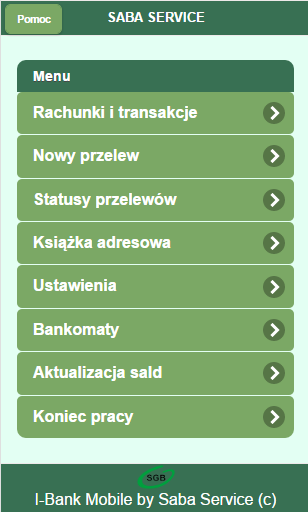 Przedsiębiorstwo Informatyczne SABA SERVICE Sp z oo 74-320 Barlinek; ul Gorzowska 64/4 e-mail:biuro@sabaservicepl Rys 21 Ekran logowania do programu MobileBanking Rys 22 Ekran menu głównego programu