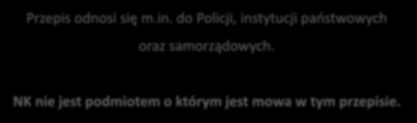 Co nie jest podstawą udostępniania danych? art. 15 ust. 1/2 ustawy z dnia 6 czerwca 1997 r. Kodeks Postępowania Karnego (Dz. U. Nr 89, poz.