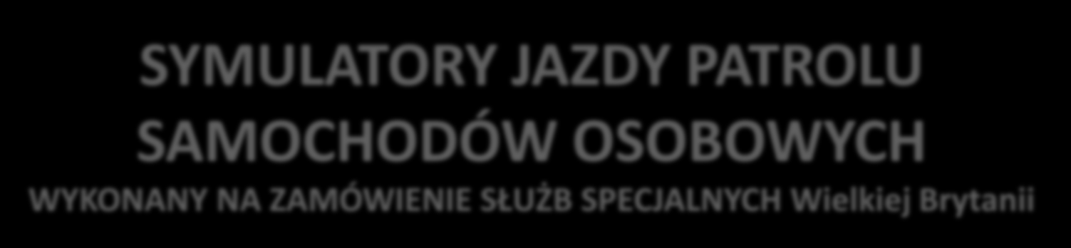 Symulator patrolu policyjnego na samochodach osobowych.