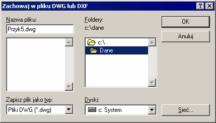 Audytor CO 36 10165 Zachowaj w pliku DXF lub DWG - dialog Dialog Zachowaj w pliku DXF lub DWG służy do zachowywania rysunku w formacie DXF lub DWG w pliku w wybranym miejscu na dysku pod podaną nazwą