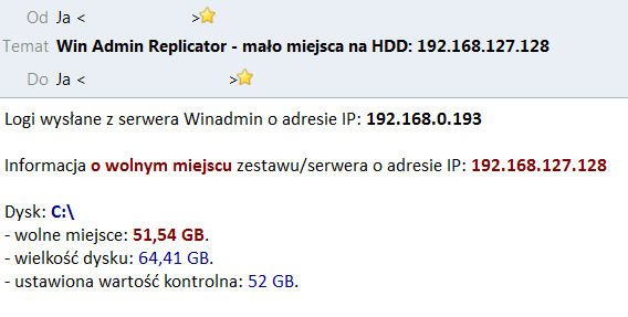 Zarówno dla monitorowania wolnego miejsca w systemach Windows jak i Unix wykryte nieprawidłowości będą przekazywane w formie e-mail na wskazany adres w zakładce Powiadamianie e-mail podany w głównym