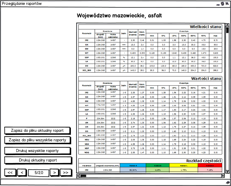 Użytkownik wskazuje katalog, w którym zapisany zostanie raport (patrz rysunek 2). 4.1.1.8 Użytkownik może wydrukować wybrany raport lub wszystkie raporty na wskazanej drukarce (patrz rysunek 2).