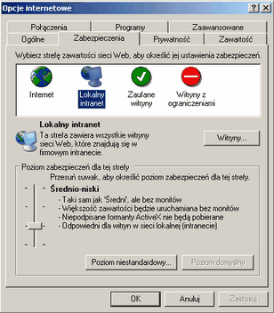 Informacje ogólne Aby ustawić domyślny poziom bezpieczeństwa, wybieramy ikonę Lokalny intranet, a następnie