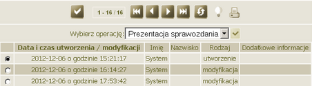 Sprawozdania resortowe Historia zmian sprawozdania W Statystycznej Aplikacji Centralnej użytkownik ma możliwość sprawdzenia, kto i kiedy utworzył, zaimportował lub dokonał scalenia sprawozdania oraz