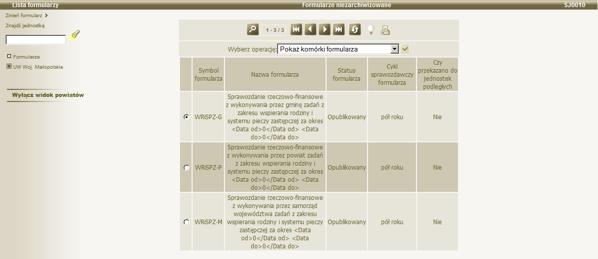 Sprawozdania resortowe Obsługa formularzy Aby rozpocząć pracę z formularzami sprawozdań resortowych, po zalogowaniu w oknie "Lista sprawozdań" wybieramy menu