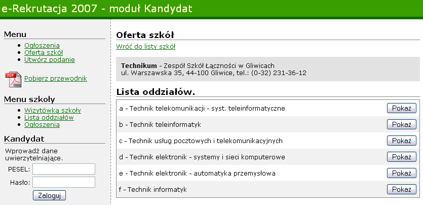 Lista oddziałów wybranej szkoły Po zapoznaniu się z wizytówką powinieneś zapoznać się z listą oddziałów (klas) szkoły.