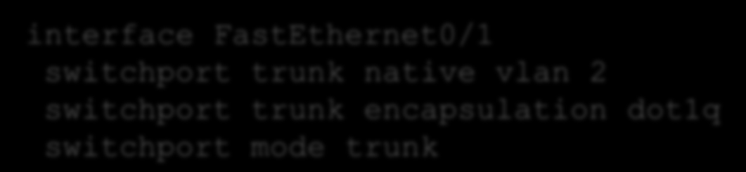 Router na patyku interface FastEthernet0/1 no ip address duplex auto speed auto no shutdown! interface FastEthernet0/1.2 encapsulation dot1q 2 native ip address 192.168.2.1 255.255.255.0! interface FastEthernet0/1.3 encapsulation dot1q 3 ip address 192.