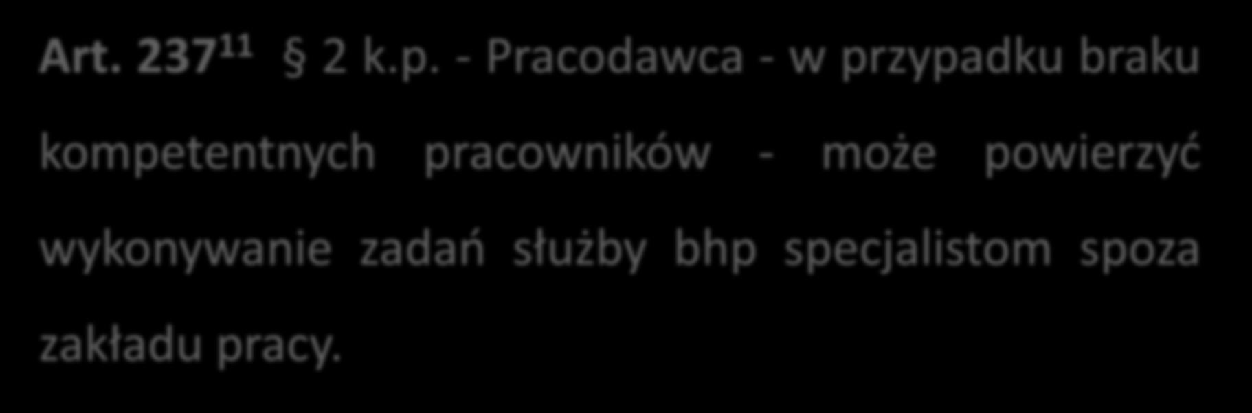 Powierzenie wykonywania zadań służby bhp 