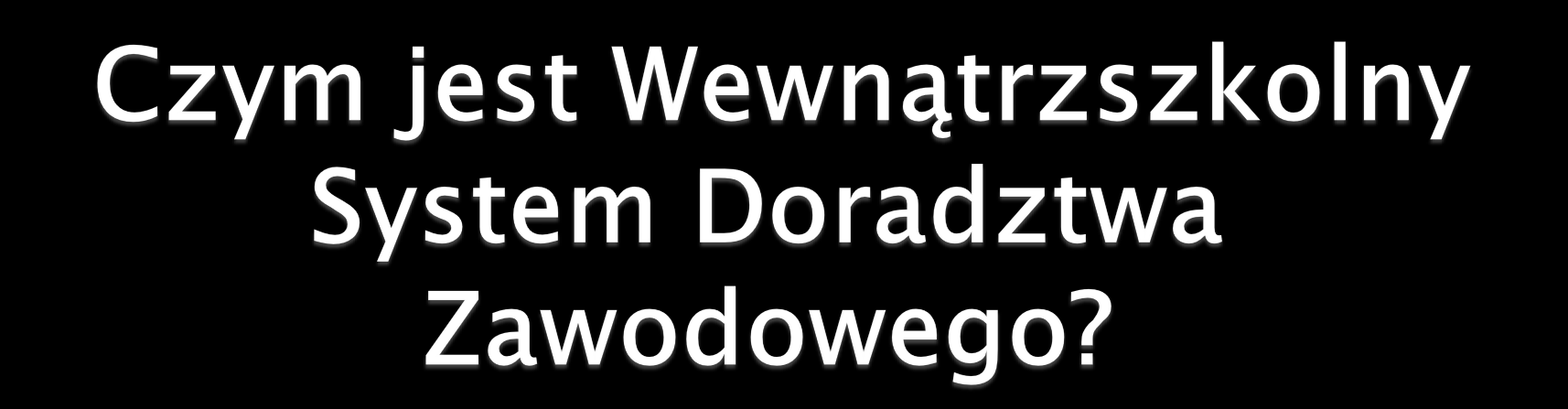 To ogół działań podejmowanych przez szkołę w celu