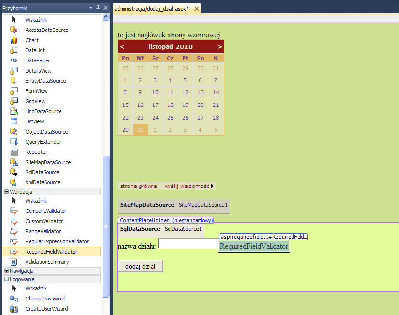 w tym przypadku wykorzystamy kontrolkę RequiredFieldValidator kontrolka ta sprawdza czy w polu