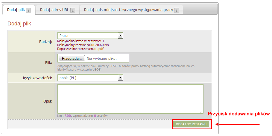Po przejściu do edycji plików pojawi się formularz z zakładkami. Należy wybrać zakładkę <Dodaj plik>. W tej zakładce pojawia się formularz składający się z pól: Rodzaj, Plik, Język zawartości, Opis.