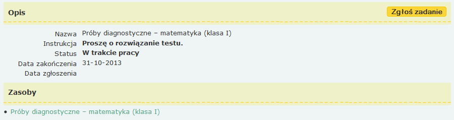 Zgłoszenie zadania Po wykonaniu zadania uczeń powinien zgłosić zadanie, czyli odesłać je do nauczyciela.